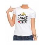 Tricou dama “A QUEEN WAS BORN”