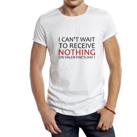 Tricou "Can't wait to receive nothing"